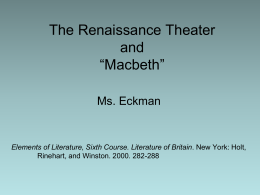 The Renaissance Theater and “Macbeth” - Eckman