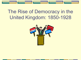The Rise of Democracy in the United Kingdom: 1850-1928