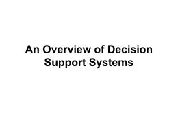 An Overview of Decision Support Systems