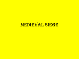 medievel siege - Room 50 HIGH SCHOOL 5