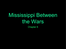 Mississippi History Chapter 8 powerpoint