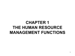 CHAPTER 1 THE HUMAN RESOURCE MANAGEMENT FUNCTIONS