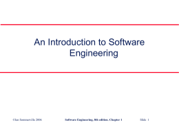 Software Engineering, 8th edition. Chapter 1