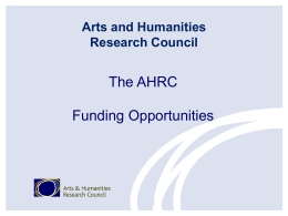 The AHRC and Funding Opportunities