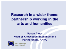 Research in a wider frame: partnership working in the arts and