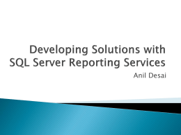 Developing Solutions with SQL Server Reporting