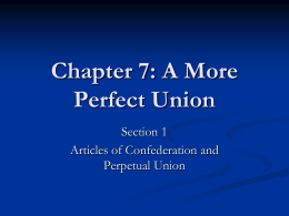 Chapter 7: A More Perfect Union - US History