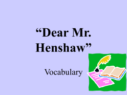 Dear Mr. Henshaw - St. Ursula School