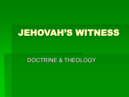 JEHOVAH`S WITNESS DOCTRINE
