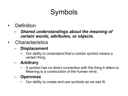 Review Characteristics of Symbols
