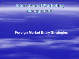 GLOBAL MARKET ENTRY STRATEGIES Chapter