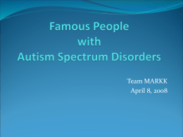 Famous People with Autism Spectrum Disorders