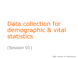 Data collection for demographic and vital statistics