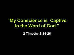 My Conscience is Captive to the Word of God.
