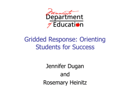Gridded response - Orienting Students for Success