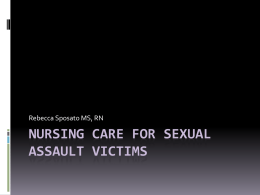 Nursing Care for Sexual Assault victims