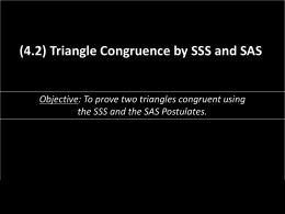 Lesson 4.2 Triangle Congruence by SSS and SAS - Mustang-Math