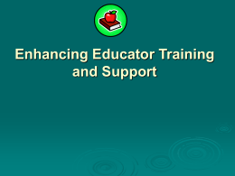 Educating Teachers: Providing Training and Support