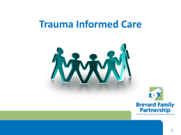 Trauma Informed Care Training Powerpoint