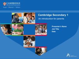 Cambridge Secondary 1 - Cambridge International Examinations