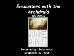 Encounters with the Archdruid John McPhee