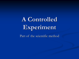 A Controlled Experiment