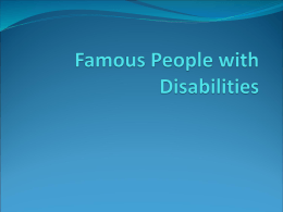 Famous People with Disabilities - Academic Skills Classes