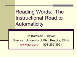 Building Word Automaticity - University of Utah Reading Clinic