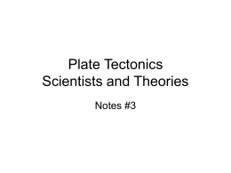 Plate Tectonics Scientists and Theories