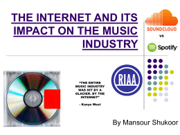 the internet and its impact on the music industry