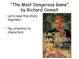 “The Most Dangerous Game” by Richard Connell