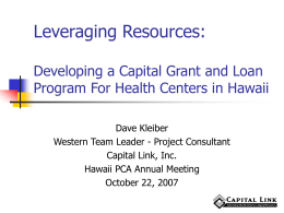 Community Health Centers: Capital Needs and Creative Financing