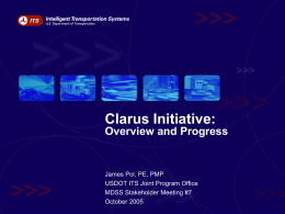 Clarus Initiative: Overview and Progress