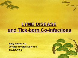 LYME DISEASE and Tick-born Co-Infections