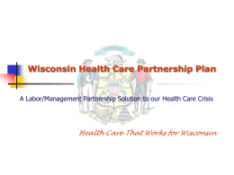 Advantages of the Wisconsin Health Care Partnership Plan