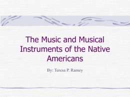 Musical Instruments of the Native Americans