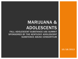 Marijuana and Adolescents