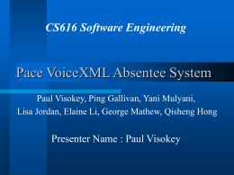 Pace VoiceXML Absentee System