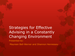 Strategies for effective advising in a constantly changing environment