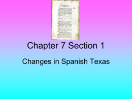 7.1 CHANGES IN SPANISH TEXAS