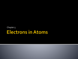 Electrons in Atoms - Mrs. Haug`s Website