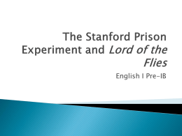 The Stanford Prison Experiment and Lord of the Flies