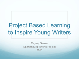 Project Based Learning to Inspire Young Writers