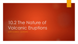 10.2 The Nature of Volcanic Eruptions