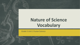 Nature of Science Vocabulary UNIT 1