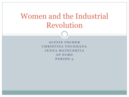Women and the Industrial Revolution powerpoint period 3