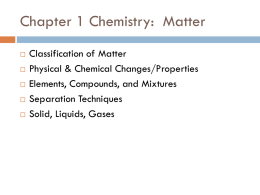 Chapter 1 Chemistry: Matter
