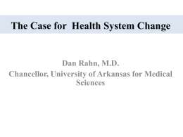 The Case for Health System Change – UAMS Chancellor