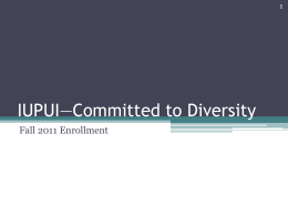 IUPUI`s Commitment to Diversity