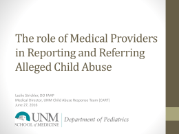 The role of Medical Providers in Recognition and Reporting of Child